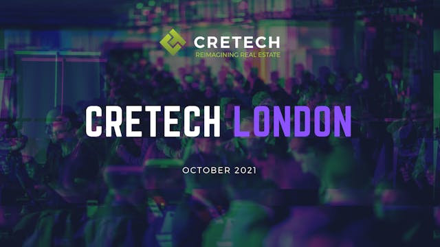 Check out CREtech London 2021!