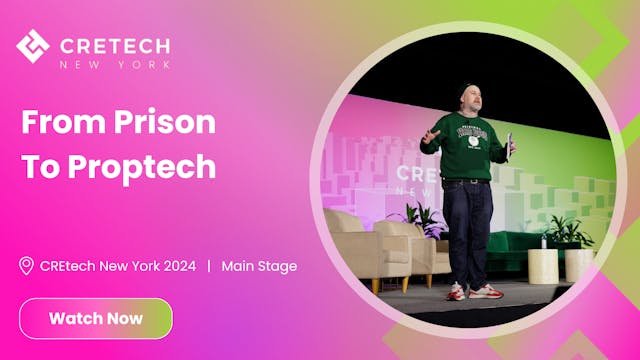 From Prison To Proptech