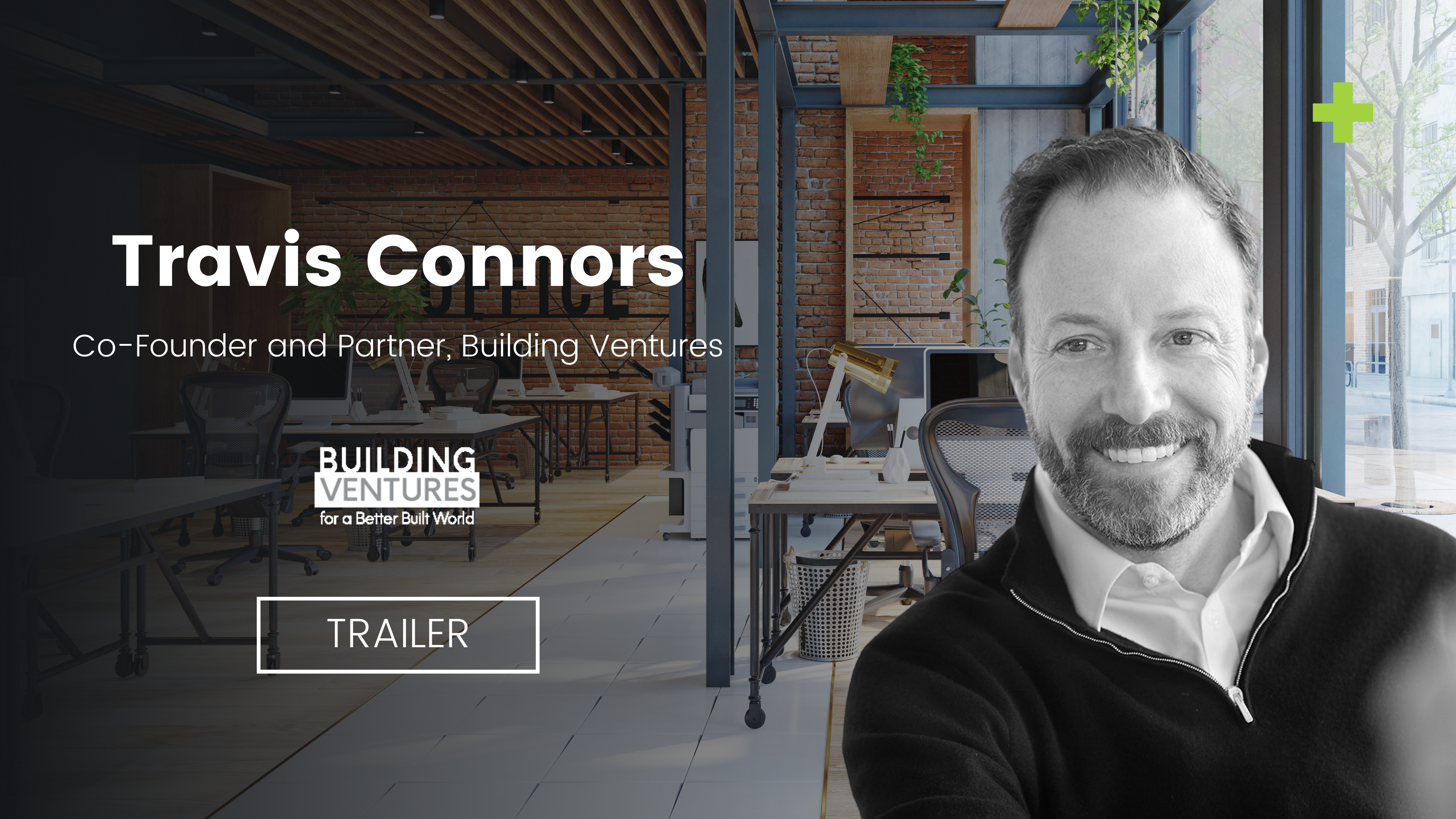 Creating Lasting Change in the Built Environment Trailer