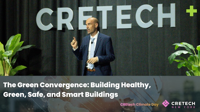 The Green Convergence: Building Healthy, Green, Safe, and Smart Buildings