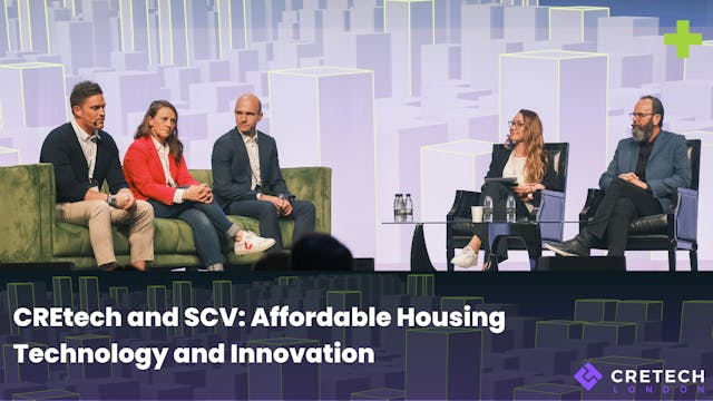 CREtech and SCV: Affordable Housing T...