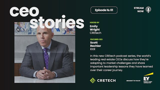 CEO Stories: Scott Rechler, CEO, RXR