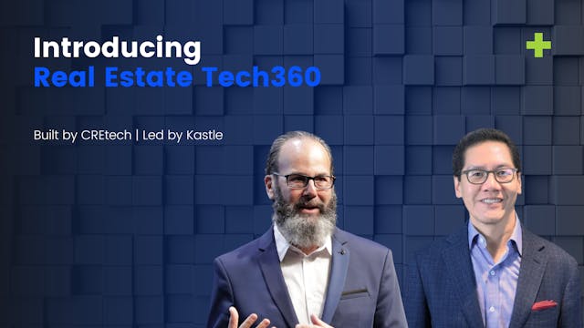 Introducing Real Estate Tech360