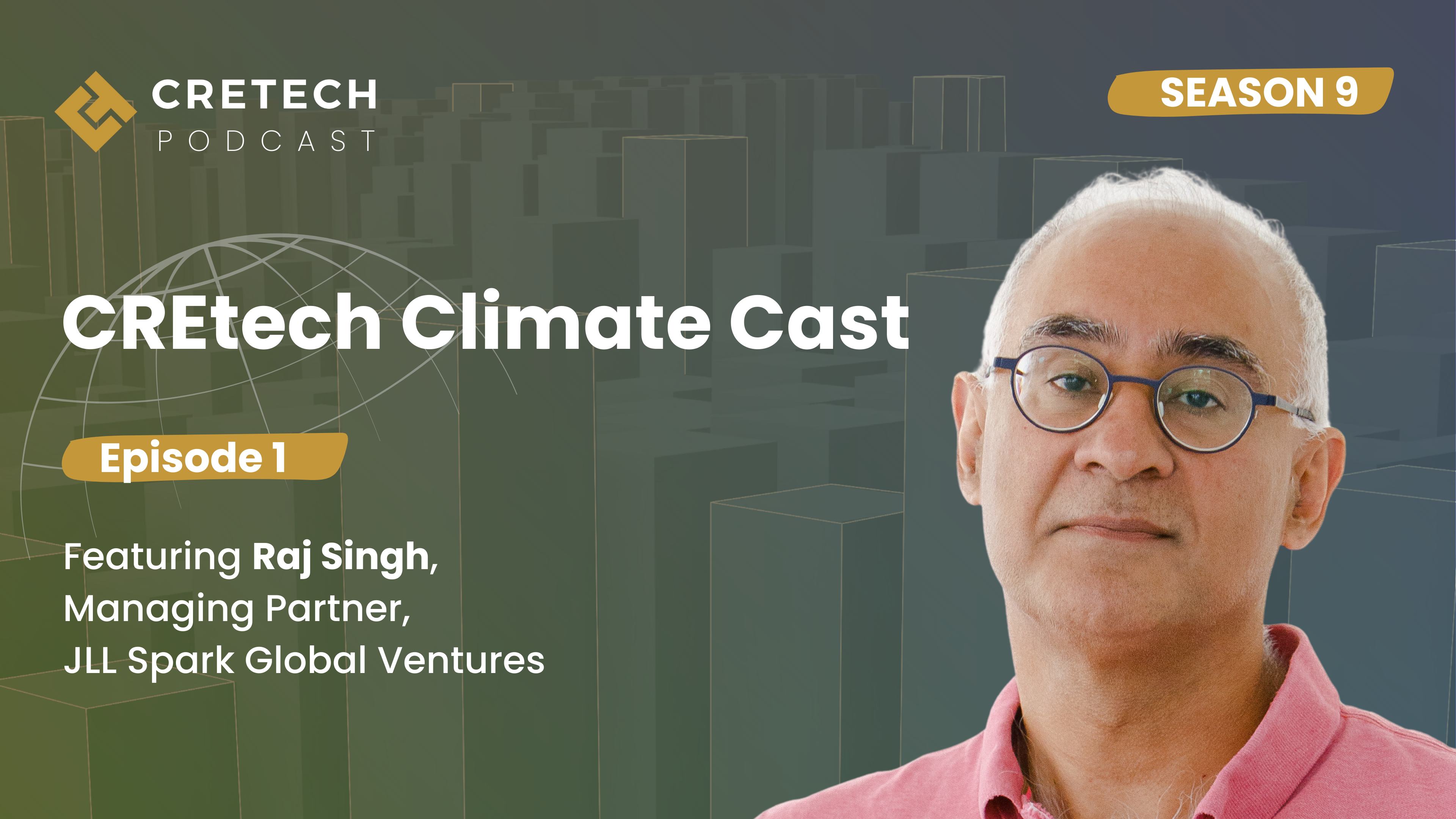 Raj Singh - Driving Sustainability: Venture Capital's Role in Climate Tech