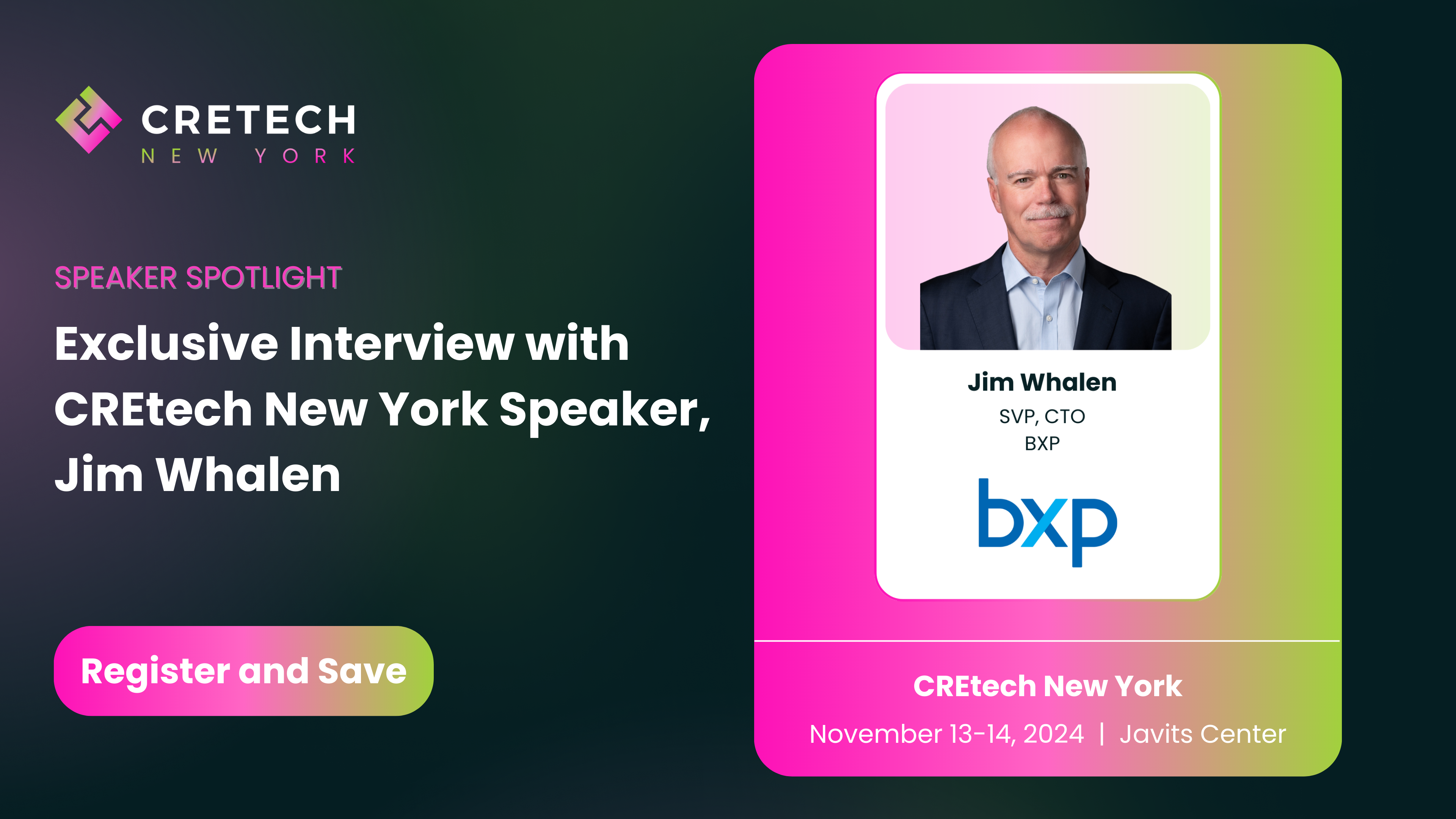 The Future of Real Estate Tech: Insights from Jim Whalen of BXP