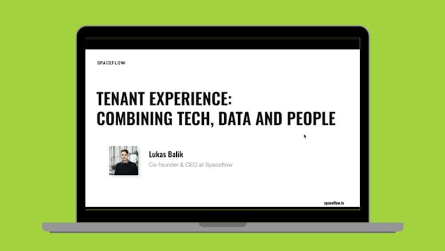 Tenant experience: combining tech, da...