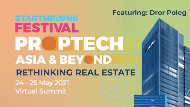 Asia PropTech Summit 2021: Rethinking...