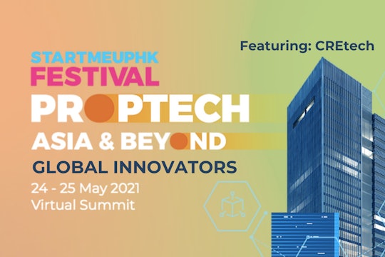 Asia PropTech Summit 2021: Global Innovators with CREtech