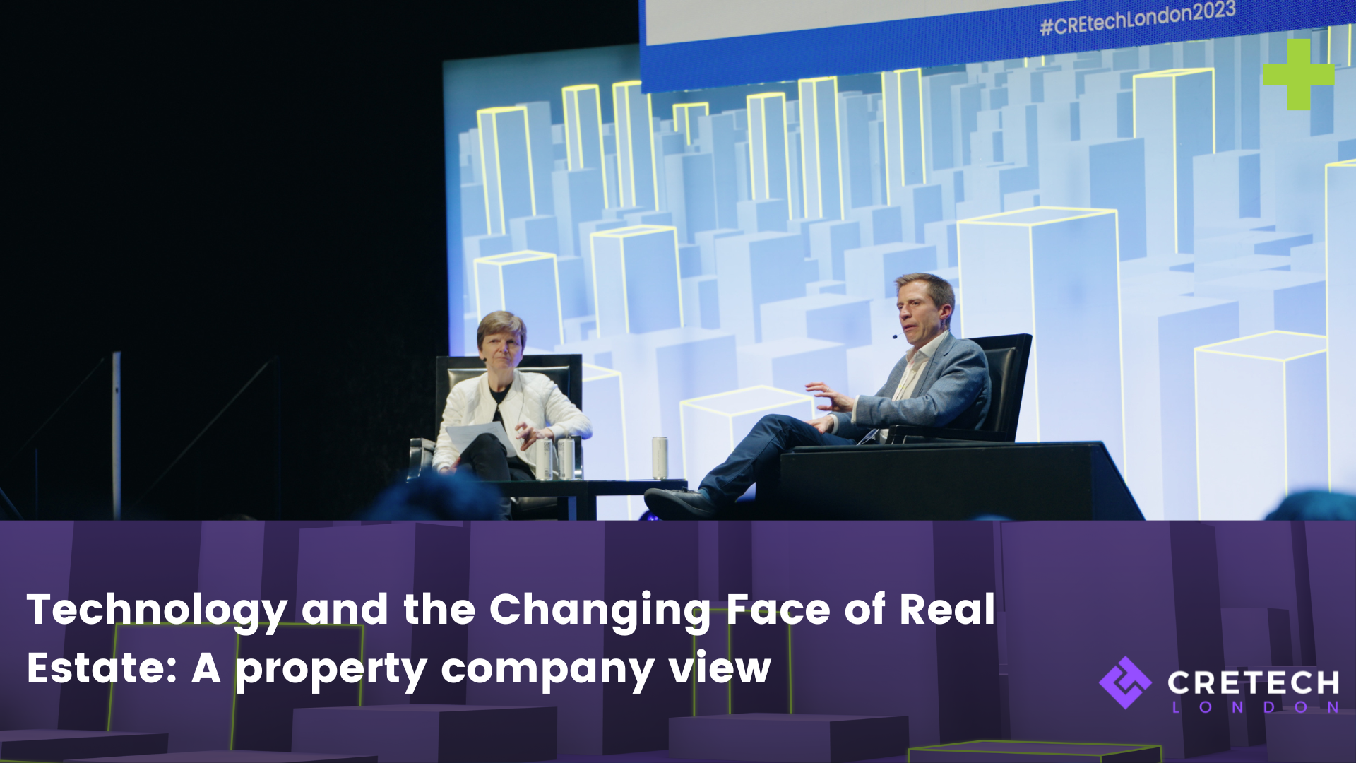 Technology and the Changing Face of Real Estate: A property company view