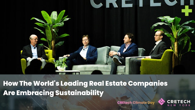 How The World's Leading Real Estate Companies Are Embracing Sustainability