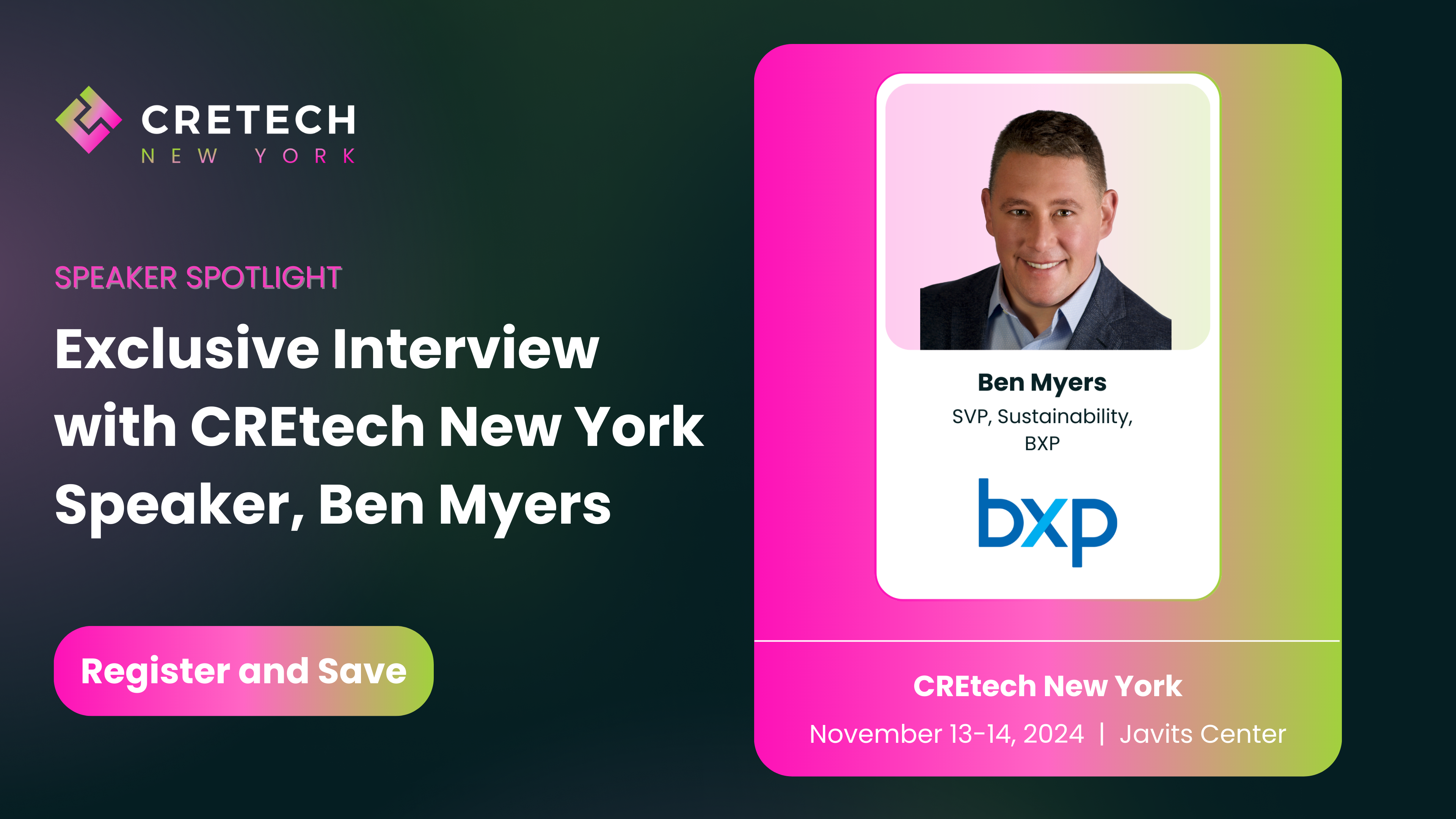 Exclusive Interview with CREtech New York Speaker, Ben Myers