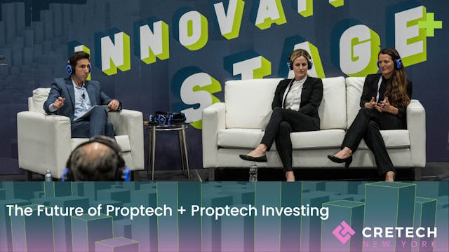 The Future of Proptech + Proptech Inv...