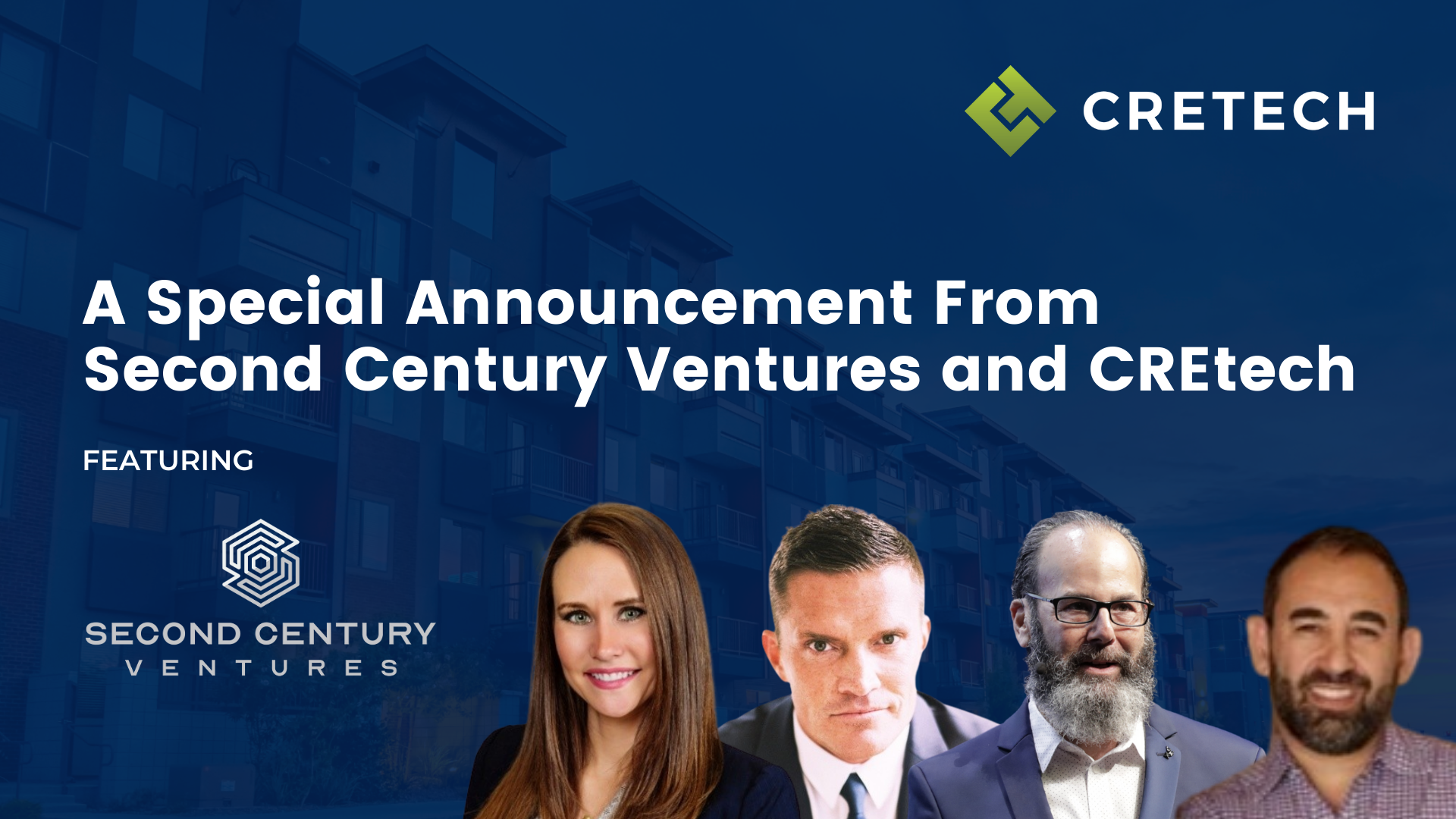 A Special Announcement From Second Century Ventures and CREtech