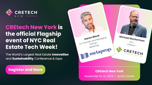 Shaping the Future: CREtech New York and the Evolution of Real Estate Tech Week
