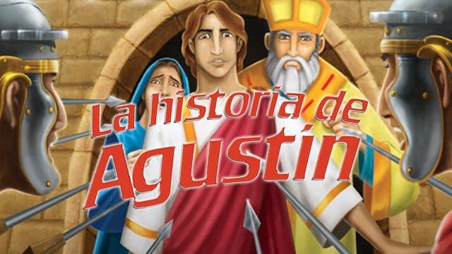 La Historia De Agustín