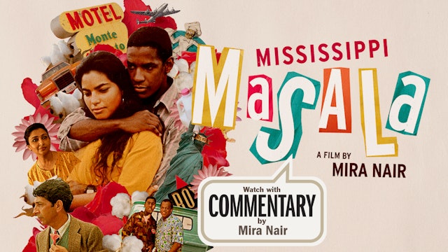 MISSISSIPPI MASALA Commentary