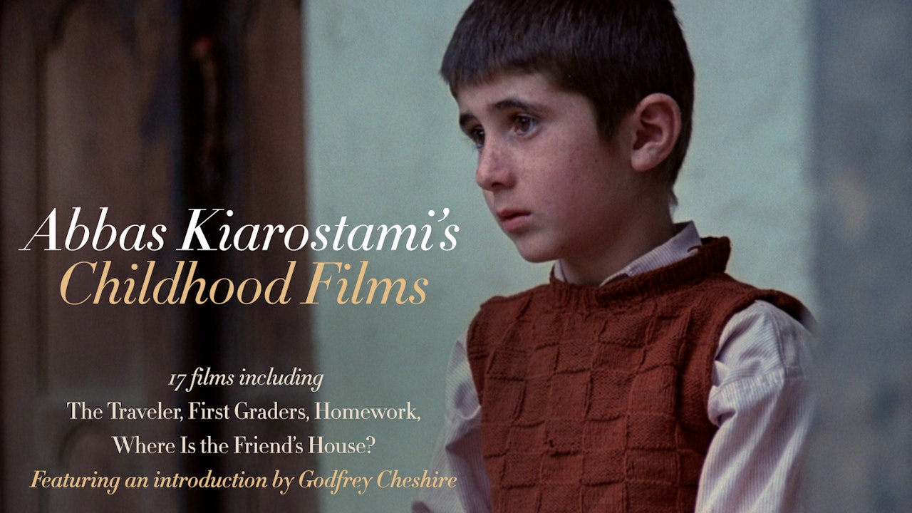 Abbas Kiarostami’s Childhood Films
