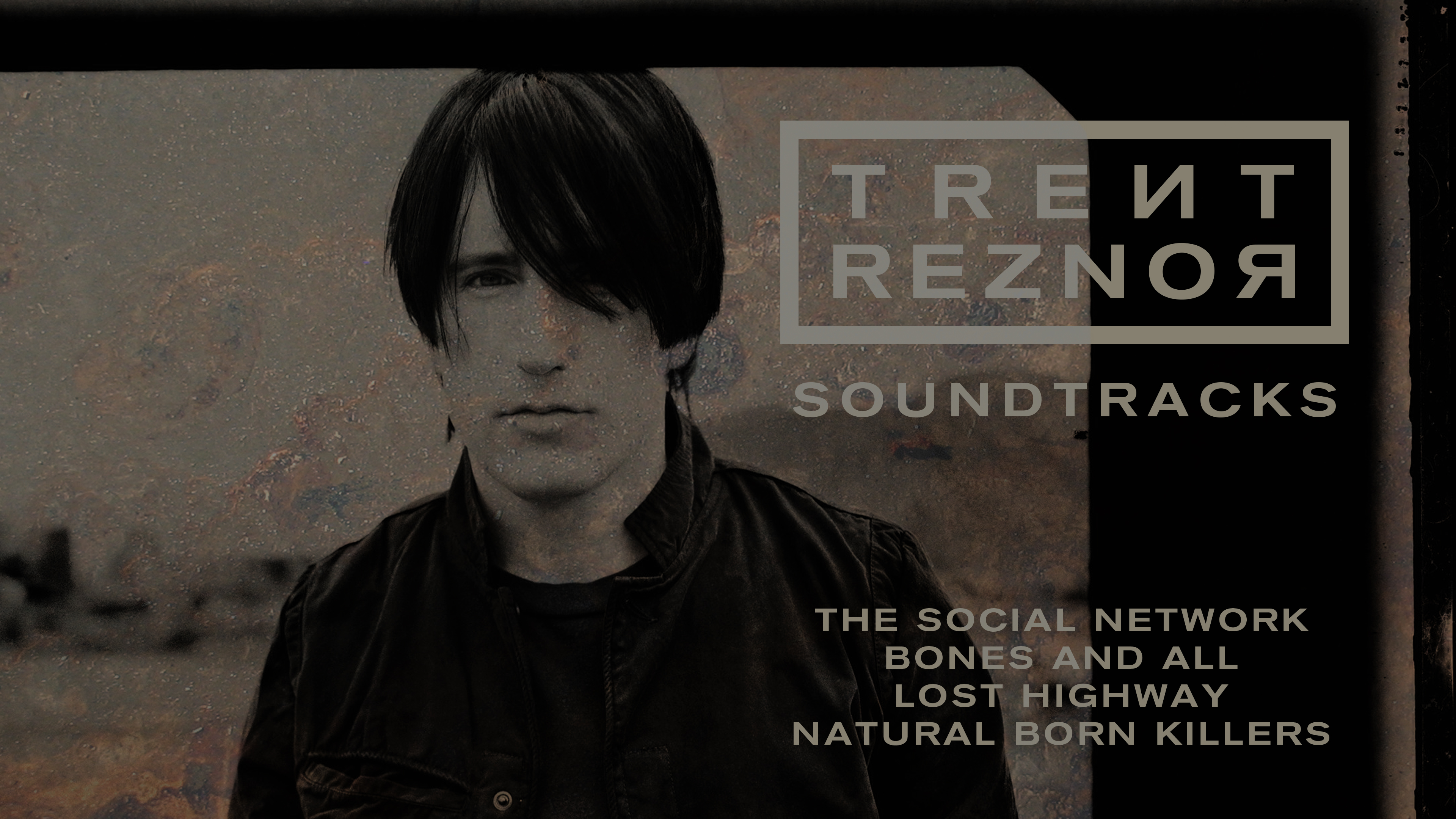 Soundtracks by Trent Reznor