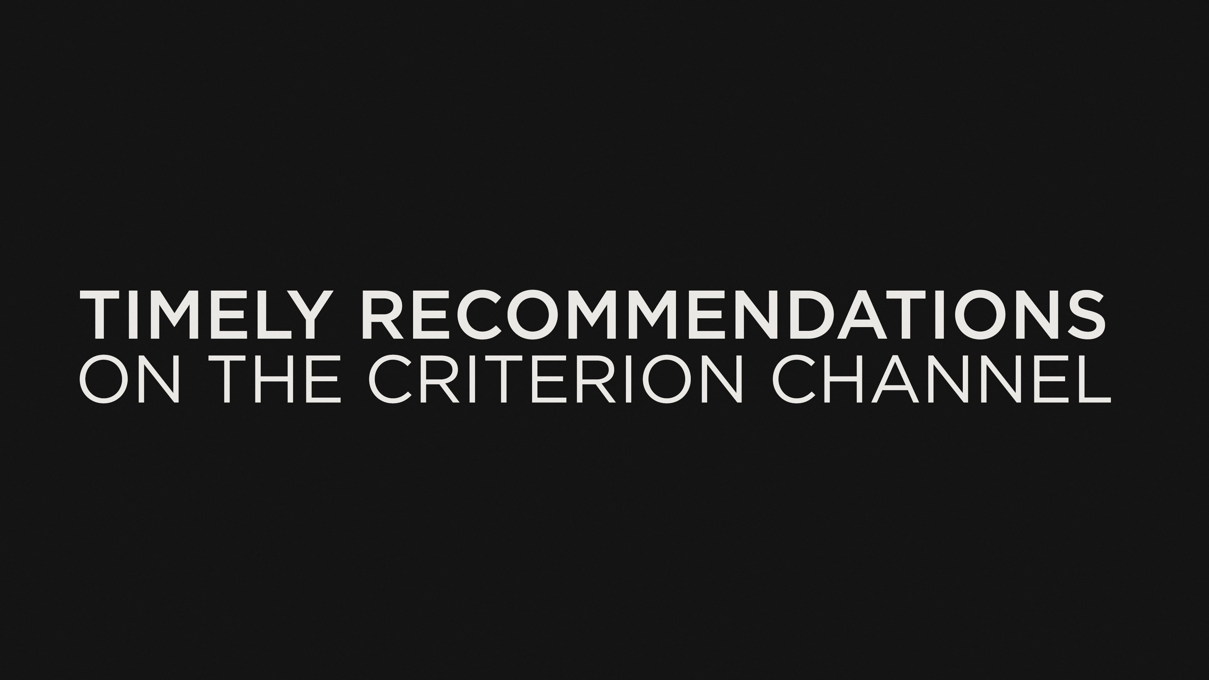 timely-recommendations-the-criterion-channel