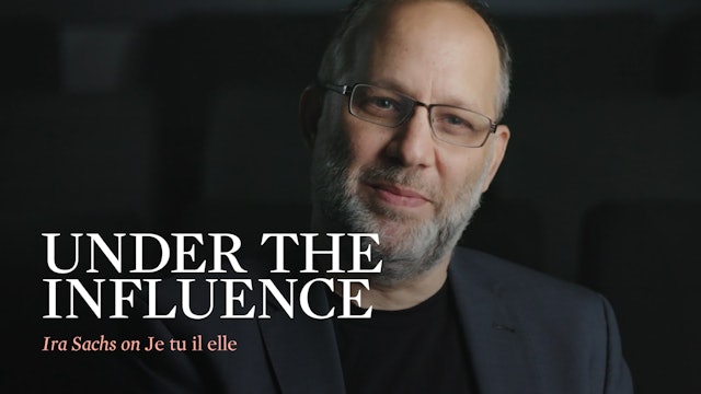 Ira Sachs on JE TU IL ELLE