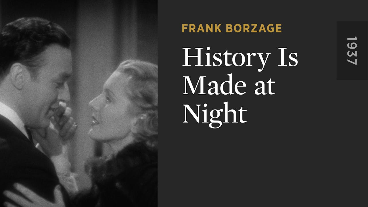 History Is Made at Night The Criterion Channel