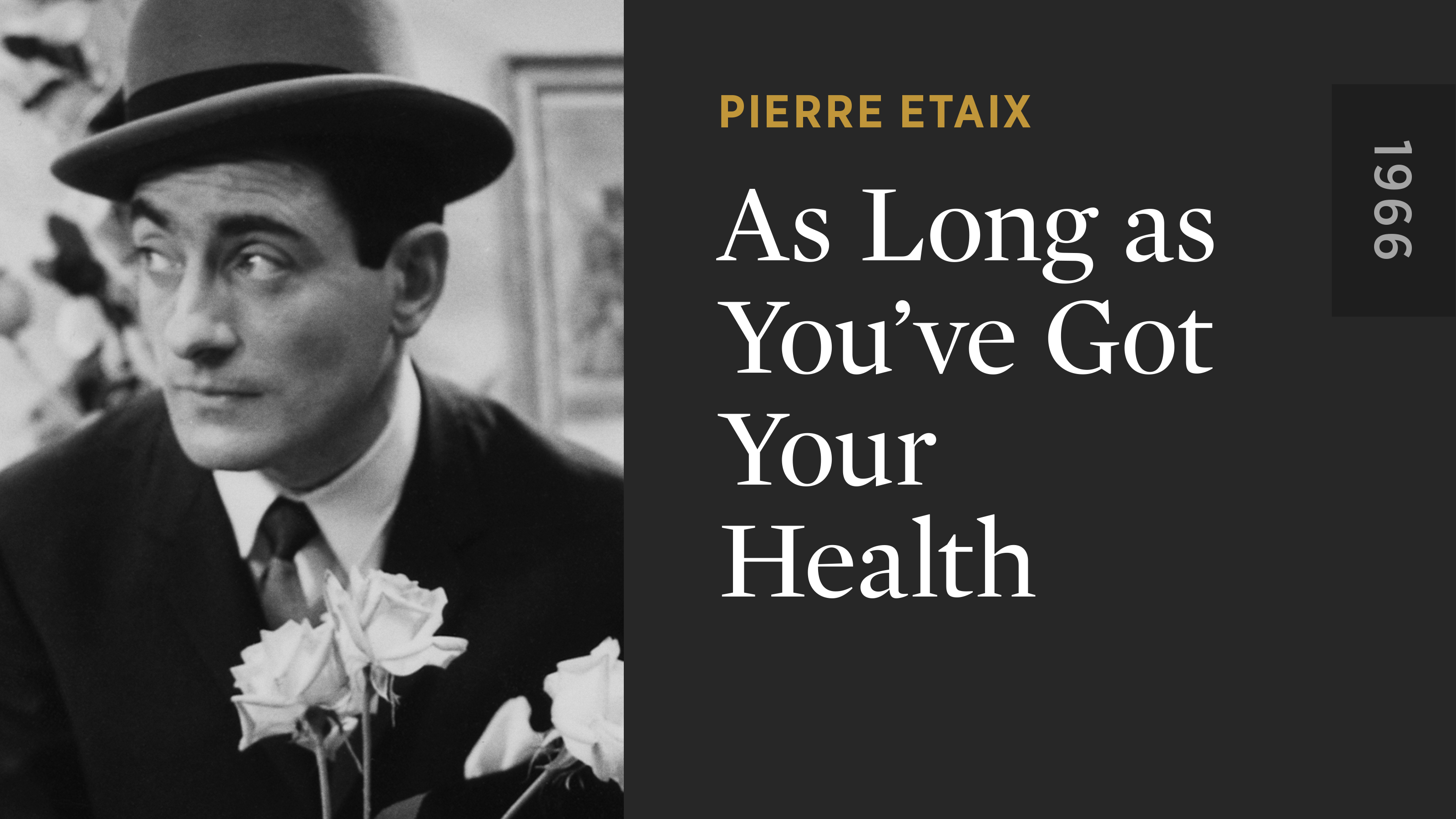 As Long as You’ve Got Your Health