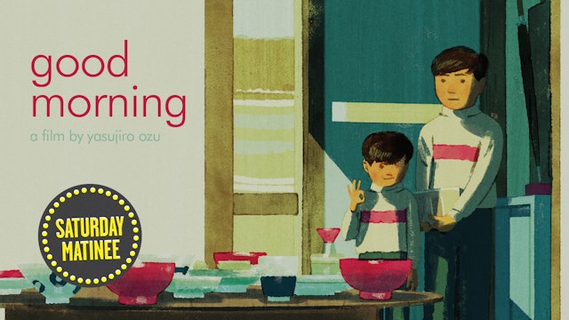 Good Morning The Criterion Channel