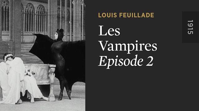 LES VAMPIRES: Episode 2