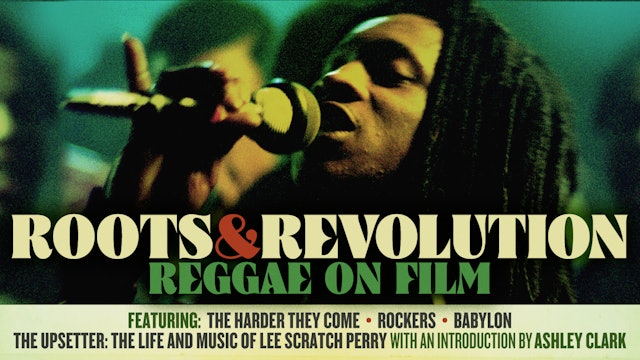 Roots & Revolution: Reggae on Film