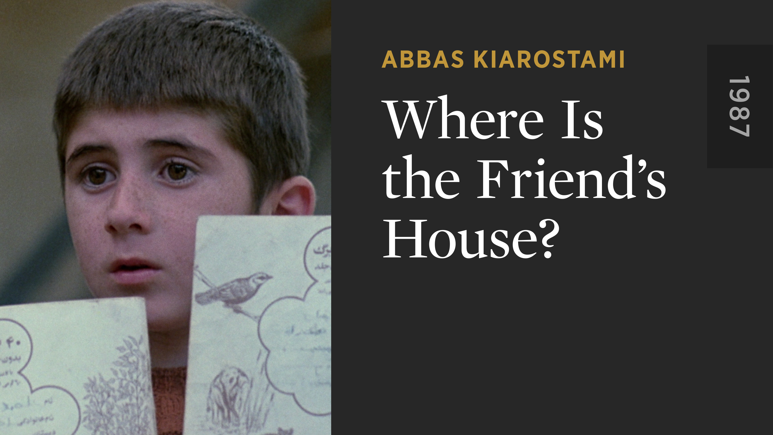 Where is the authentic friend's house?