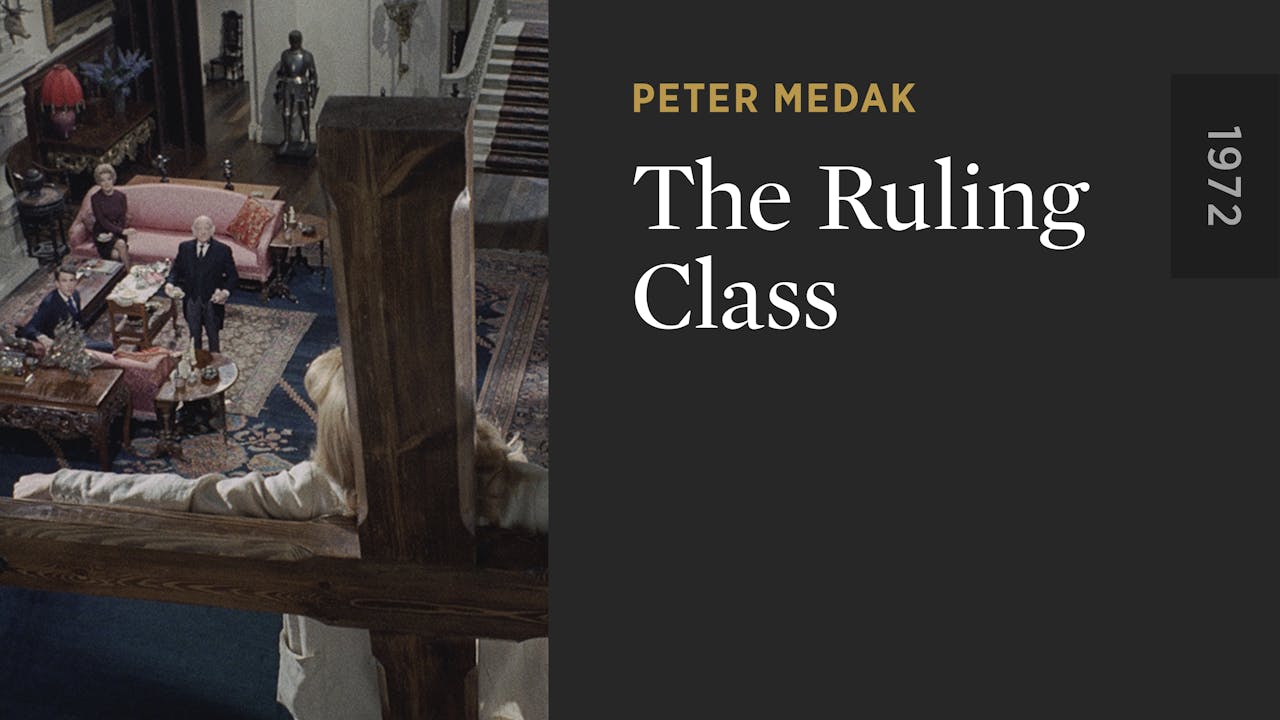 The Ruling Class - The Ruling Class - The Criterion Channel