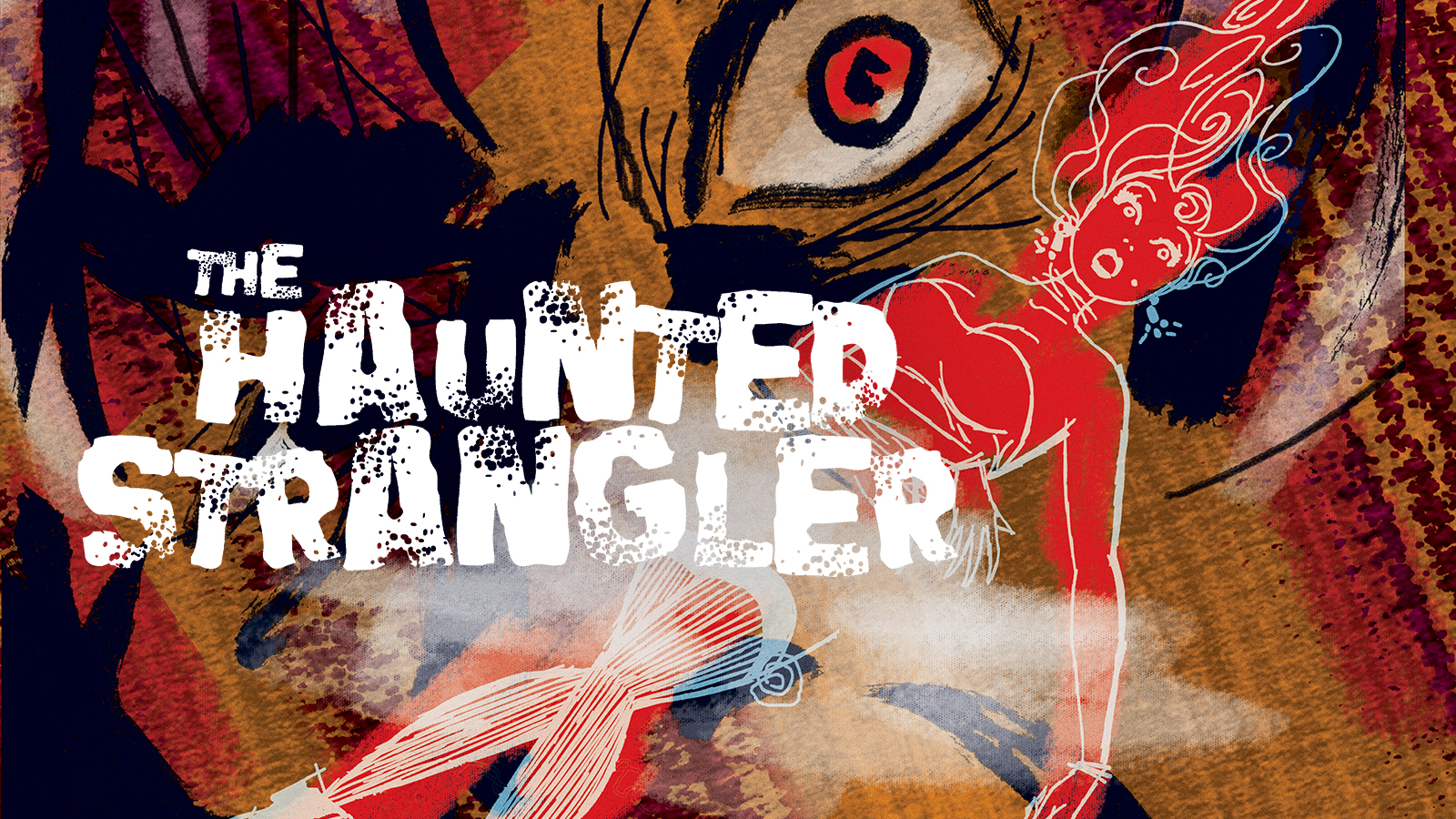 The Haunted Strangler
