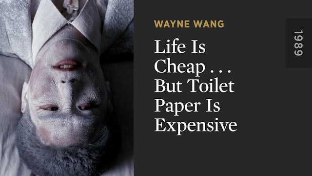 Life Is Cheap . . . But Toilet Paper Is Expensive