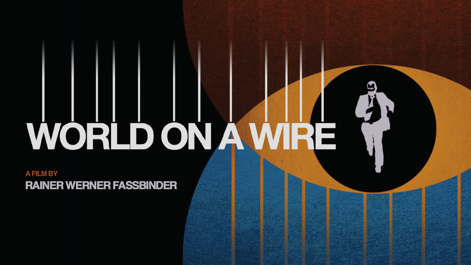 World on a Wire The Criterion Channel