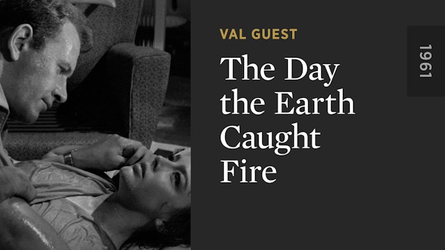 The Day the Earth Caught Fire