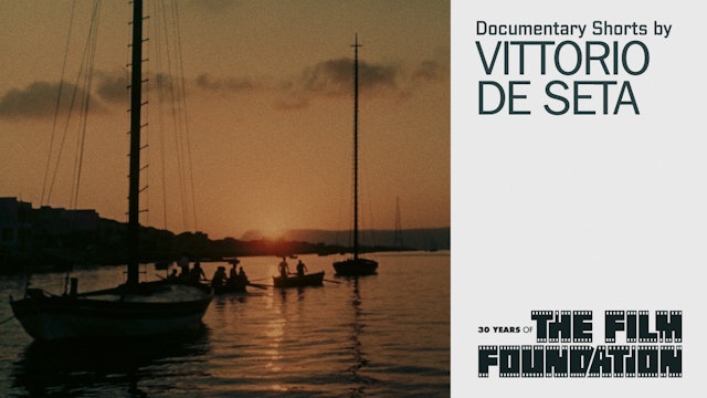 Documentary Shorts by Vittorio De Seta