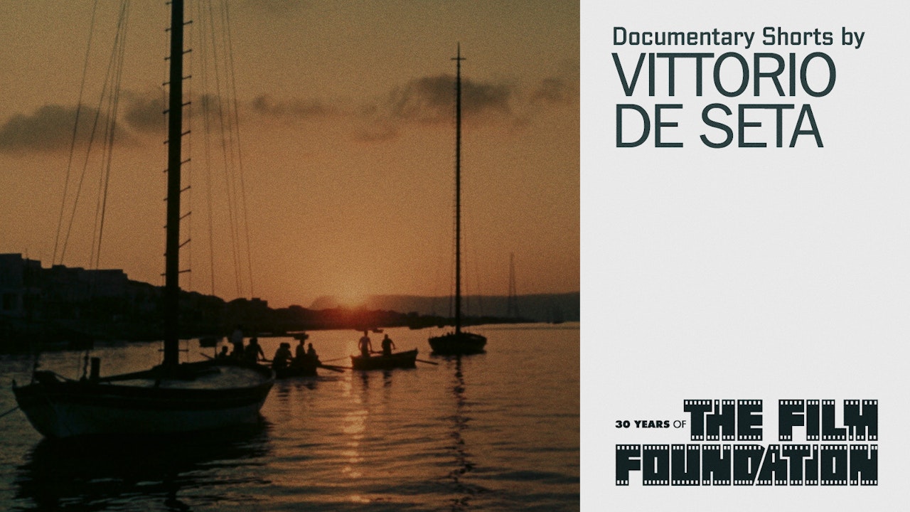 Documentary Shorts by Vittorio De Seta