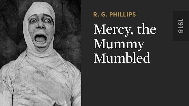 Mercy, the Mummy Mumbled