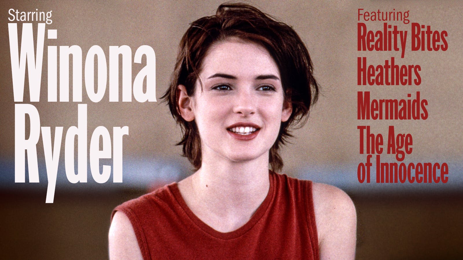 Starring Winona Ryder