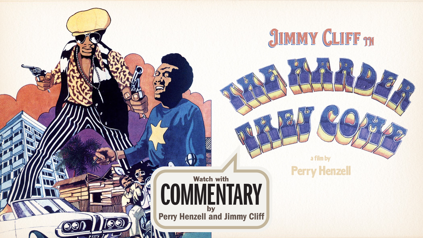 THE HARDER THEY COME Commentary