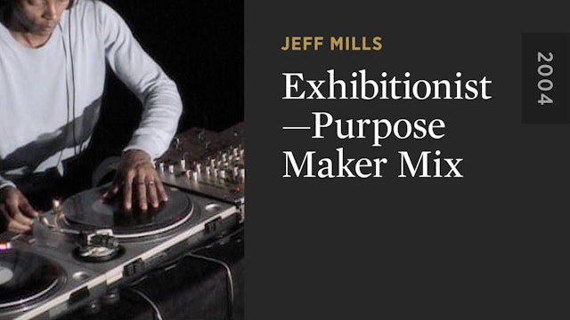 Exhibitionist—Purpose Maker Mix