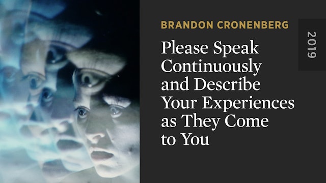 Please Speak Continuously and Describe Your Experiences as They Come to You