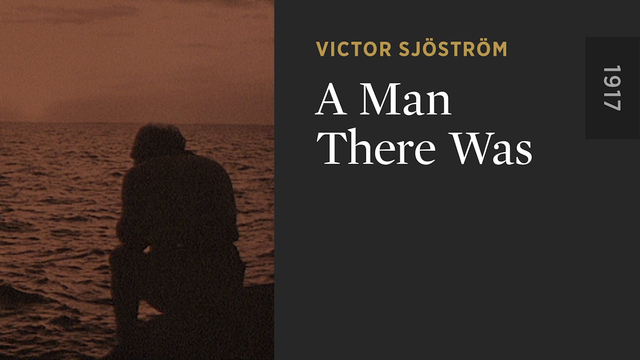 A Man There Was A Man There Was The Criterion Channel