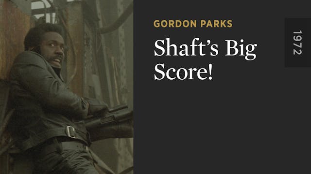 Shaft’s Big Score!