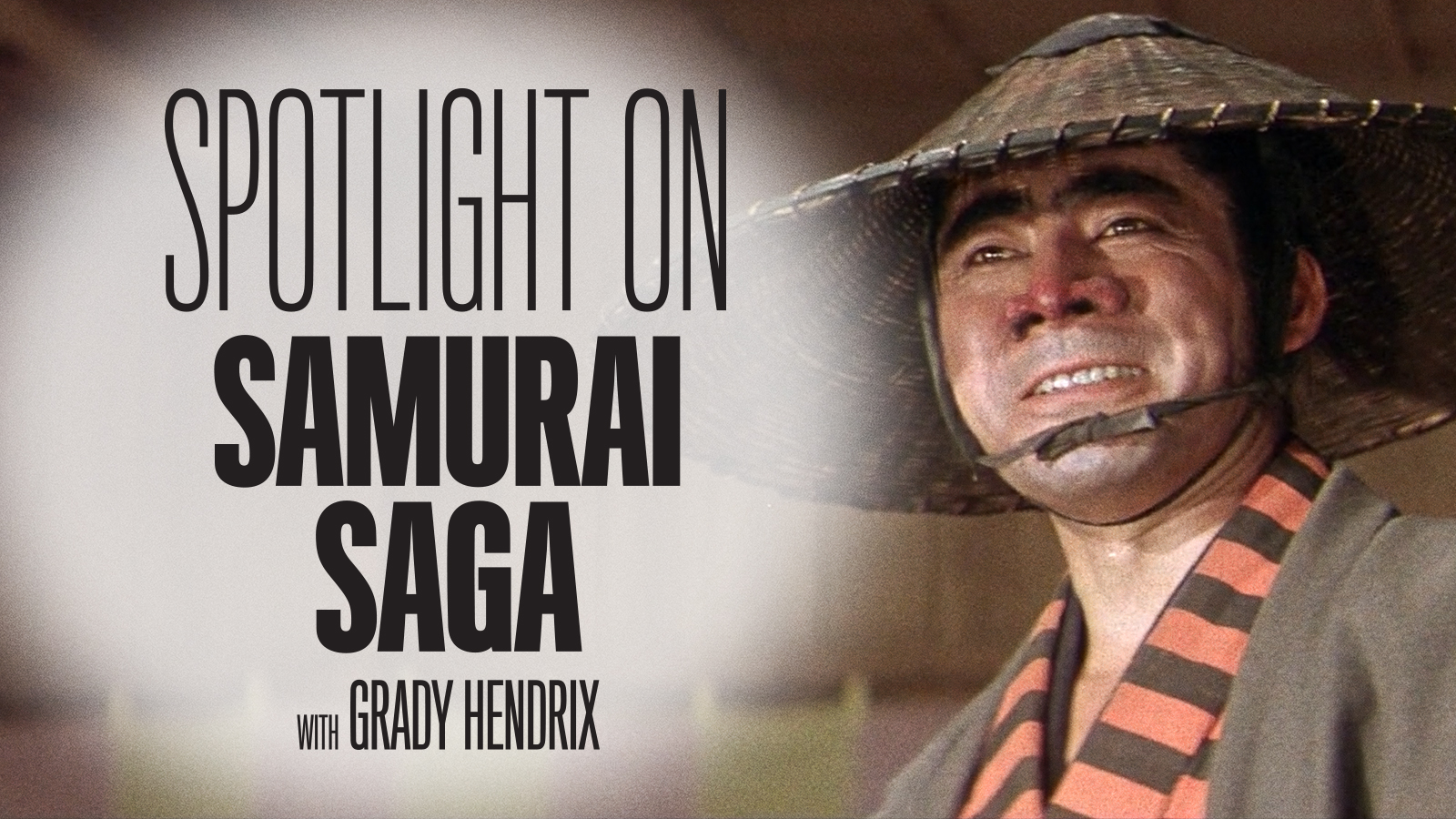 Spotlight on SAMURAI SAGA with Grady Hendrix