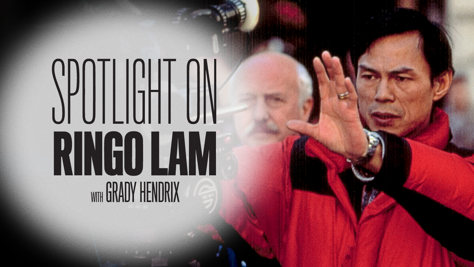 Spotlight on Ringo Lam