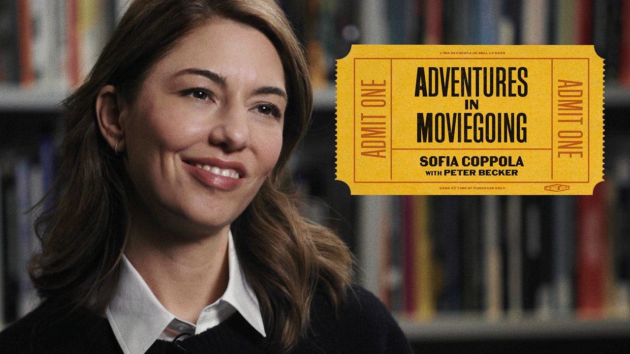 Sofia Coppola's Adventures in Moviegoing - The Criterion Channel