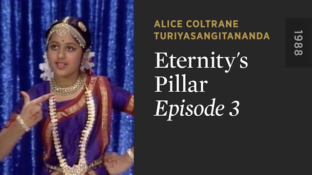 ETERNITY’S PILLAR: Episode 3