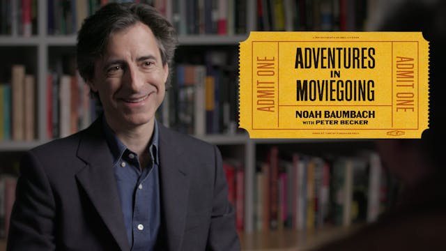 Noah Baumbach on THE FLAVOR OF GREEN ...