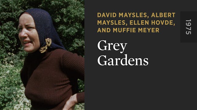 Grey Gardens